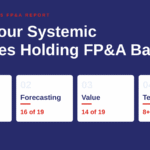 The Four Systemic Failures Holding FP&A Back